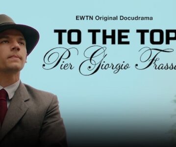 Watching “To the Top – Pier Giorgio Frassati”
